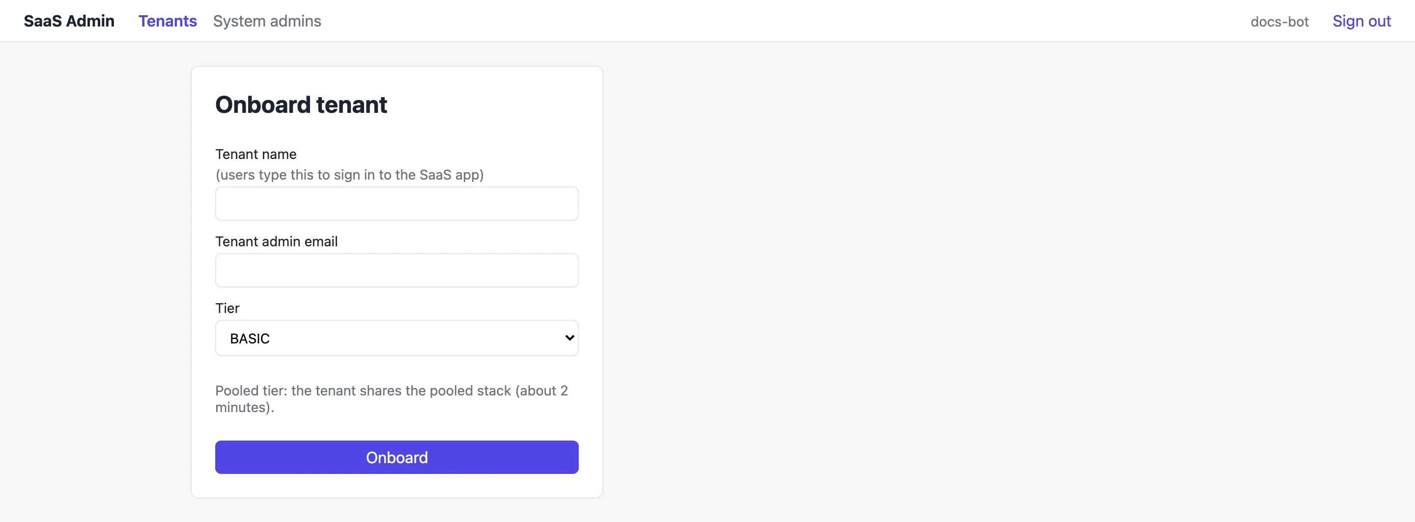 The Onboard tenant form with fields for tenant name, admin email and a tier selector.